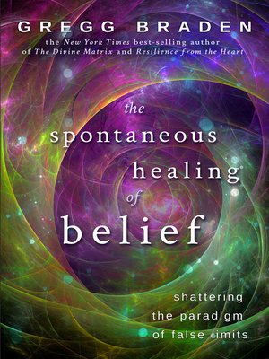 cover image of The Spontaneous Healing of Belief